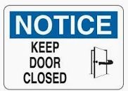 NOTICE: KEEP DOOR CLOSED