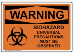 14"x10"OSHA Warning Biohazard Sign Each
