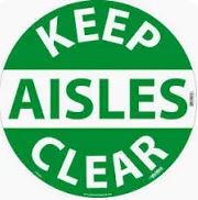 18" Floor Sign KEEP AISLES CLEAR