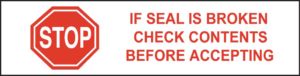 "If Seal is Broken Check Contents Before Accepting" Tape 48/Case