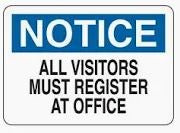 Notice All Visitors Must Register At Office Sign