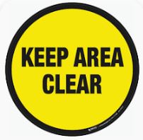 18" Floor Sign KEEP AREA CLEAR