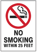 No Smoking within 25FT Sign Each