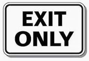 Exit Only Sign Each