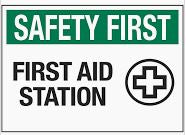 SAFEY FIRST! FIRST AID STATION