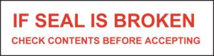 "If Seal Is Broken Check Contents Before Accepting" Tape 48/Case