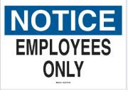 NOTICE: EMPLOYEES ONLY