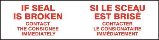 "If Seal Is Broken Contact The Consignee Immediately" (E/F) 48/Case