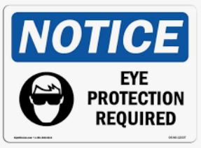 EYE PROTECTION REQUIRED