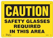 SAFETY GLASSES REQUIRED