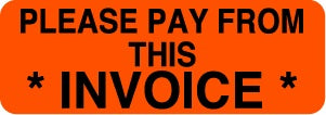 PLEASE PAY FROM THIS *INVOICE* 2-1/2"x7/8"