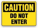 DO NOT ENTER
