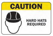HARD HATS REQUIRED