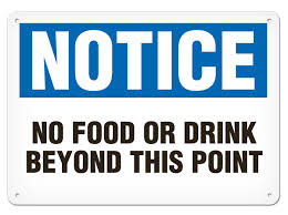 Notice No Food Or Drink Beyond This Point Sign