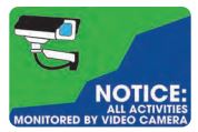 NOTICE: ALL ACTIVITIES MONITORED BY VIDEO CAMERA