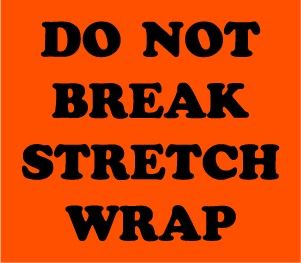 DO NOT BREAK STRETCH WRAP 3-1/2"X4"