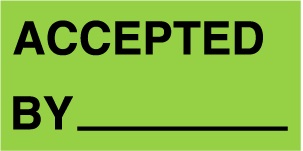 ACCEPTED BY____ 1"x2"