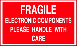 FRAGILE ELECTRONIC COMPONTENTS PLEASE HANDLE WITH CARE 3"x5"