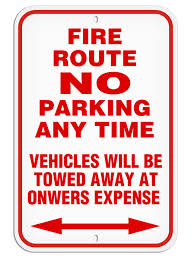 Fire Route No Parking Any Time Sign