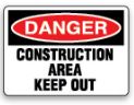 CONSTRUCTION AREA KEEP OUT