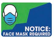 NOTICE: FACE MASK REQUIRED