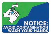 NOTICE: AVOID CONTAMINATION WASH YOUR HANDS