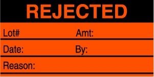 REJECTED LOT#: AMT: DATE: BY: REASON: 1"x2"